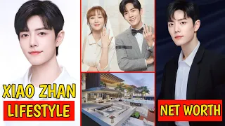 XIAO ZHAN(肖战) LIFESTYLE || WIFE, NET WORTH, AGE, HOUSE #xiaozhan #chinesedrama