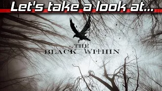 The Black Within - Demo Gameplay