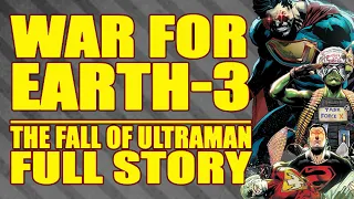 WAR FOR EARTH-3: THE FALL OF ULTRAMAN!! (FULL STORY, 2022)
