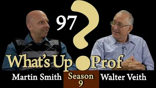 Walter Veith & Martin Smith–History’s Coming Climax, The Return Of Jesus Christ – What’s Up Prof? 97