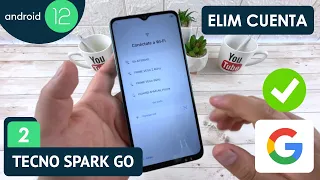 Eliminar Cuenta de Google Tecno Spark Go 2023 | Android 12 | Actualizado