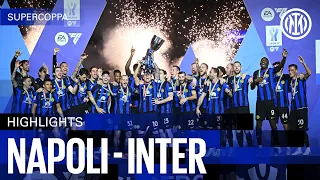 STILL US 🏆🏆🏆🏆🏆🏆🏆🏆 | NAPOLI 0-1 INTER | HIGHLIGHTS SUPERCOPPA ITALIANA ⚫🔵🇬🇧