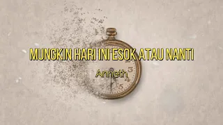 Mungkin Hari Ini Esok Atau Nanti | Anneth ( Cover by Sasa Tasia ) + Lyric