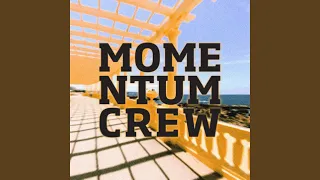 Momentum Crew (feat. Awa Sané)