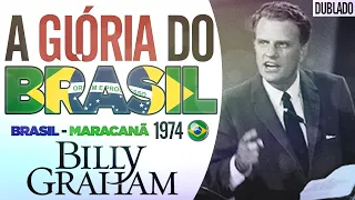 Billy Graham No BRASIL - A Glória do Brasil - Rio de Janeiro em 1974 (Dublado)