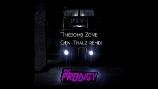 Timebomb Zone - The Prodigy [Gen Thalz remix]
