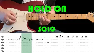 HOLD ON - Guitar lesson - Guitar solo with tabs (fast & slow) - Kansas