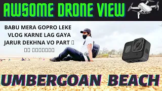 Beach Gaye ,Mausam Pura Kharab Hogaya Aur Babu Vlog Banane Lag Gaya Gopro se #mustwatch #umbergaon