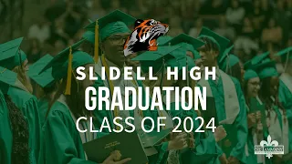 Slidell High School Graduation 2024