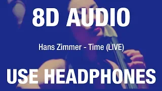 Hans Zimmer - Time (LIVE) | 8D AUDIO