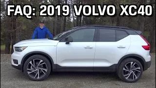 FAQ: 2019 Volvo XC40 on Everyman Driver