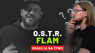 O.S.T.R. "FLAM" | REAKCJA NA ŻYWO 🔴