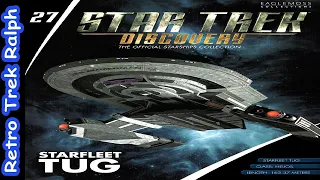 Star Trek Discovery: Issue 27: Starfleet Tug USS Zimmerman. Model Review By Eaglemoss/Hero Collector