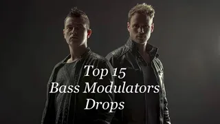 Top 15 Bass Modulators Drops