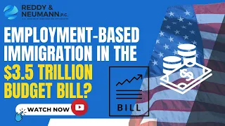 Employment-Based Immigration in the $3.5 Trillion Budget Bill?