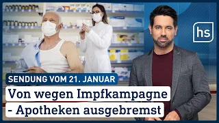 Von wegen Impfkampagne - Apotheken ausgebremst | hessenschau vom 21.01.2022