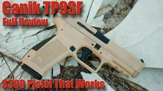 Canik TP9SF Full Review: Best $300 Budget Pistol or Just Another Fail?
