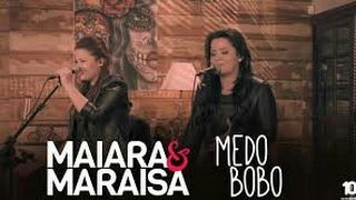 Maiara e Maraisa - Medo Bobo - DVD Ao Vivo Em Campo Grande