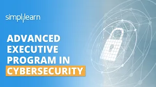 Advanced Executive Program in Cybersecurity | Cyber Security Course | #Shorts | Simplilearn