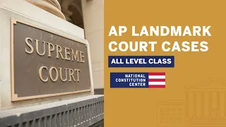 AP Landmark Court Cases Review (All Levels Session)