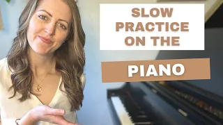 Slow Practice
