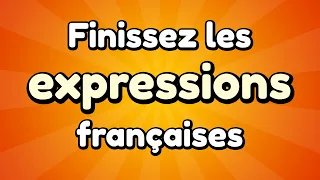 Quiz : Les expressions françaises - 20 Questions