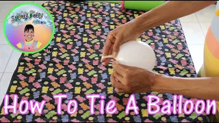 How To Tie A Balloon | Easy Step By Step