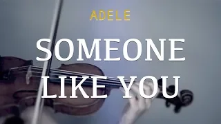 Adele - Someone Like You for violin and piano (COVER)