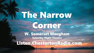 The Narrow Corner - BBC Saturday Night Theater - W. Somerset Maugham