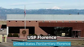USP Florence | Florence Colorado Federal Prison