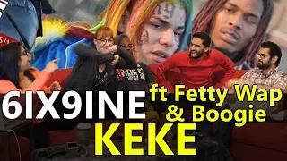 Music Monday: 6IX9INE Feat Fetty Wap & A Boogie “KEKE” - Group Reaction