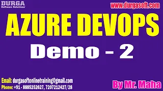 AZURE DEVOPS tutorials || Demo - 2 || by Mr. Maha On 31-05-2024 @9AM IST