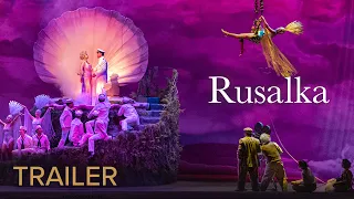 TRAILER | RUSALKA Dvořák – Dutch National Opera