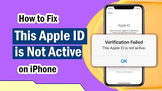 How to Fix This Apple ID Is Not Active on iPhone/iPad [Easy Fixes]
