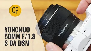 Yongnuo 50mm f/1.8 S DA DSM lens review - a budget option for Sony