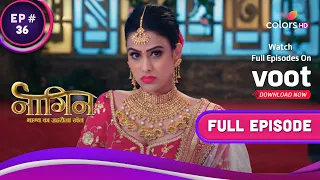 Naagin S4 | नागिन S4 | Ep. 36 | Brinda Swears Vengeance! | बृंदा ने प्रतिशोध लेने की खाई कसम!