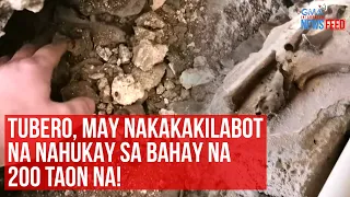 Tubero, may nakakakilabot na nahukay sa bahay na 200 taon na! | GMA Integrated Newsfeed