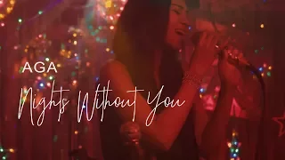 AGA 江海迦 - 《Nights Without You》MV