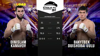Dinislam Kamavov vs Bakytbek Duishobai | #EagleFC51 Full Fight