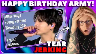 HAPPY BIRTHDAY ARMY! | 'Young Forever' @ Wembley in London | REACTION