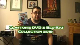 Clayton's DVD and Blu-Ray Collection 2019