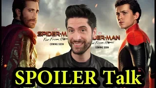 Spider-Man: Far From Home - SPOILER Talk!