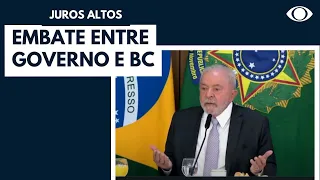 Juros altos causa embate entre Lula e o Banco Central