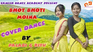 BHOT BHOTI MOINA COVER DANCE BY PALABI & RITU