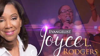 The life and legacy of Evangelist Joyce L. Rodgers