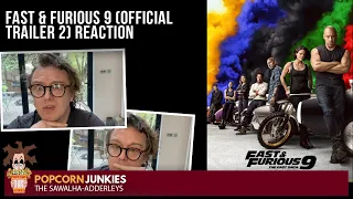 Fast & Furious 9 (Official Trailer 2) The POPCORN JUNKIES Reaction