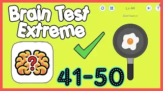 Brain Test Extreme Level 41 42 43 44 45 46 47 48 49 50 Walkthrough Solution