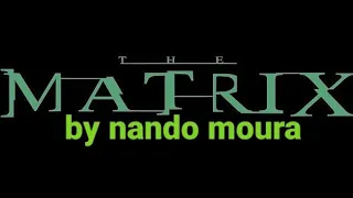 Matrix 4 by nando moura