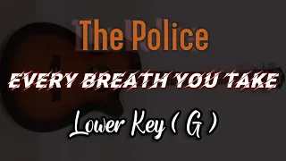 The Police - Every Breath You Take karaoke lower key