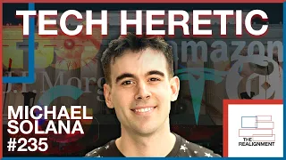 235 | Mike Solana Returns: A Heretical View of Silicon Valley